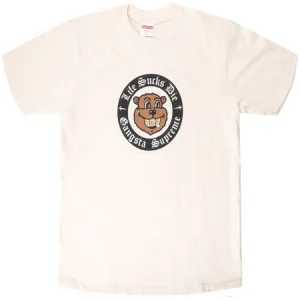 Supreme Life Sucks Die Tee- Natural