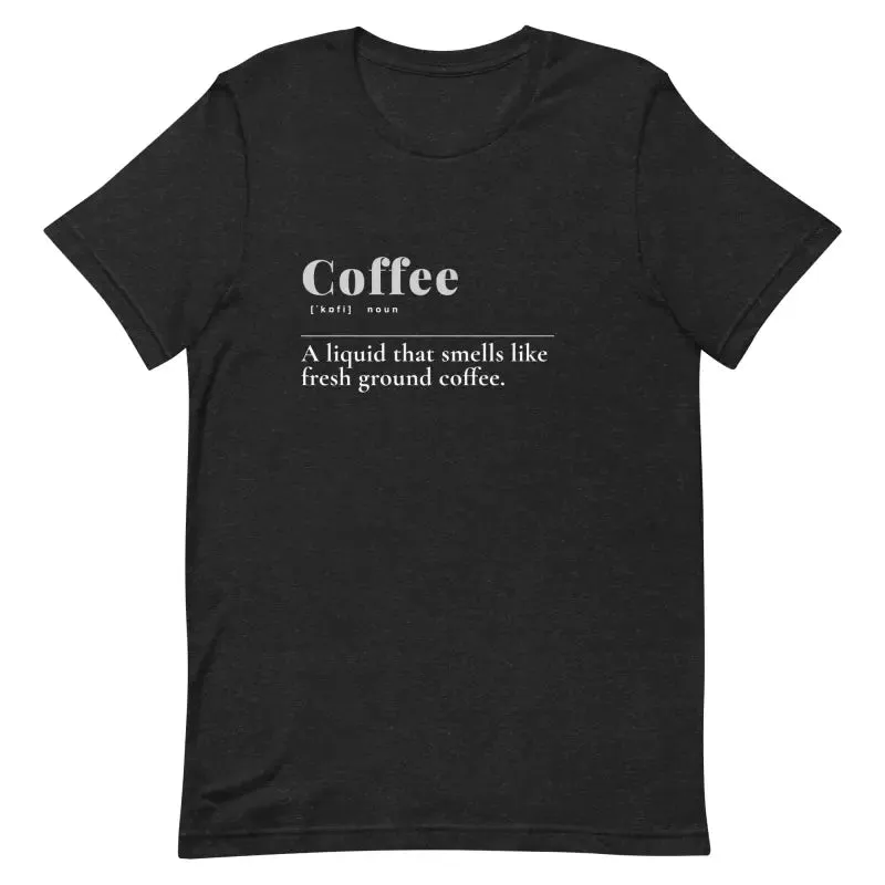 Trendy Unisex t Shirt with Coffee Vibe