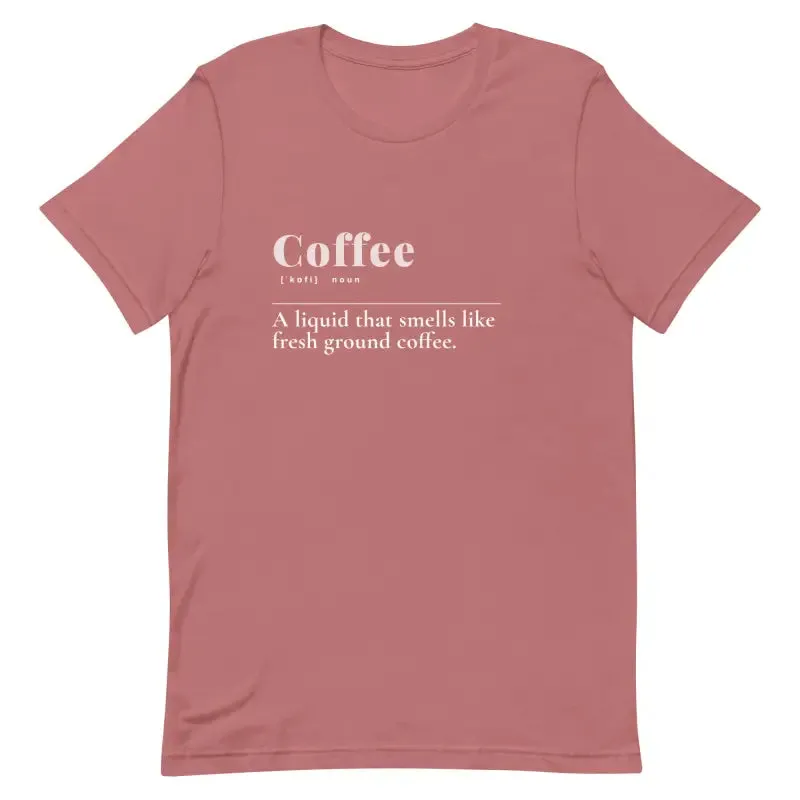 Trendy Unisex t Shirt with Coffee Vibe