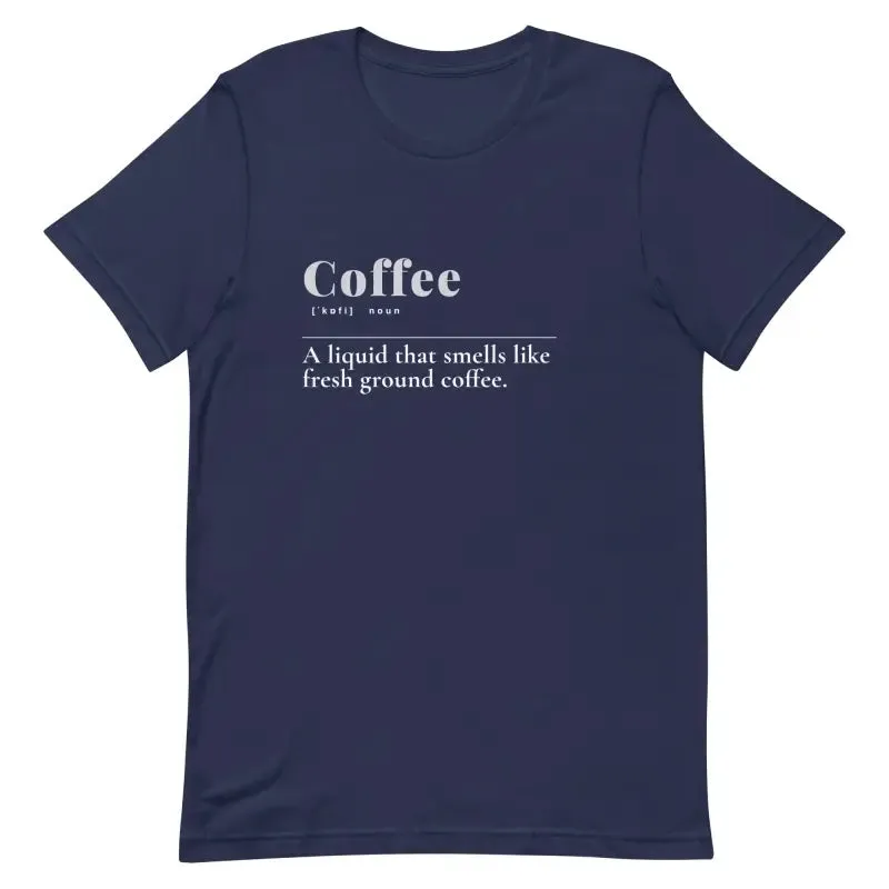 Trendy Unisex t Shirt with Coffee Vibe